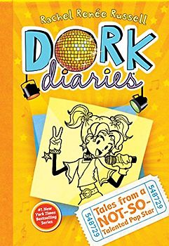 Dork Diaries 3: Tales from a Not-So-Talented Pop Star - Rachel Renee Russell