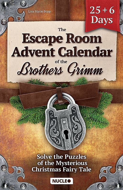 The Escape Room Advent Calendar of the Brothers Grimm: Solve the Puzzles of the Mysterious Christmas Fairy Tale