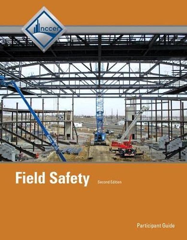 Field Safety Trainee Guide: Participant Guide