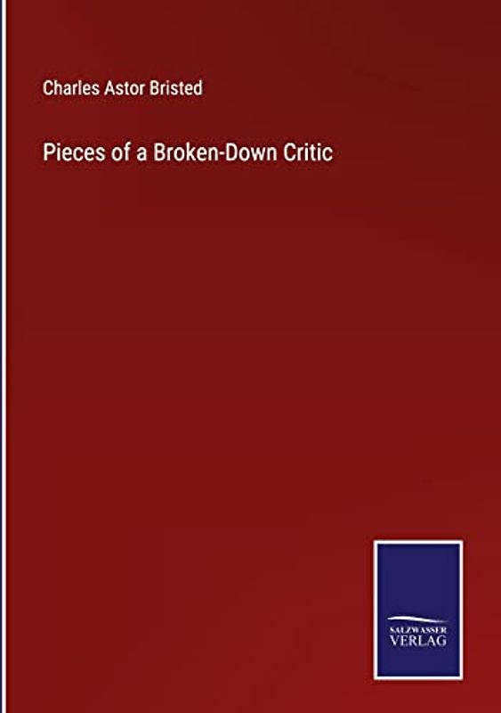 Pieces of a Broken-Down Critic