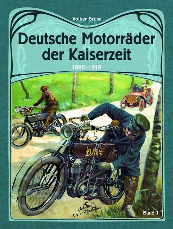 Deutsche Motorräder der Kaiserzeit 1885-1918