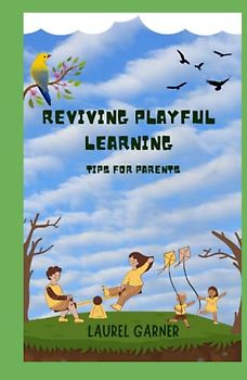 REVIVING PLAYFUL LEARNING