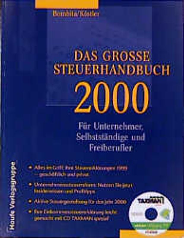 Das grosse Steuerhandbuch 2000 für Unternehmer, Selbständige und Freiberufler