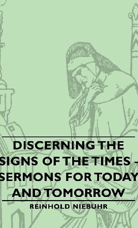 Discerning the Signs of the Times - Sermons for Today and Tomorrow