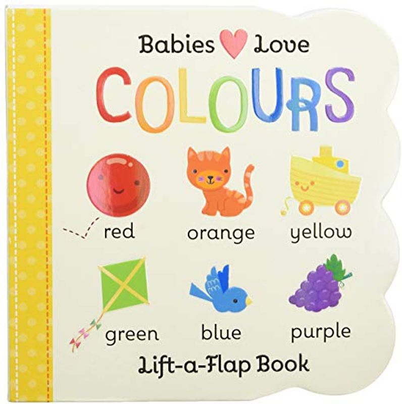 Babies Love: Colours