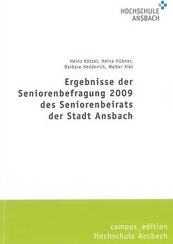 Ergebnisse der Seniorenbefragung 2009 des Seniorenbeirats der Stadt Ansbach
