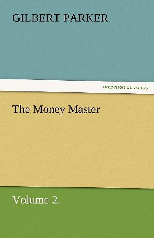 The Money Master, Volume 2.