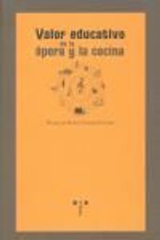 Valor educativo de la ópera y la cocina