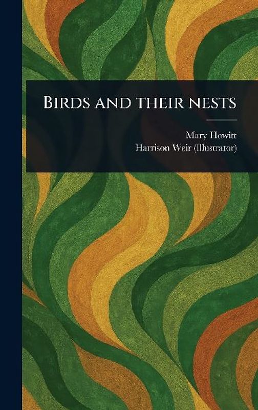 Birds and Their Nests