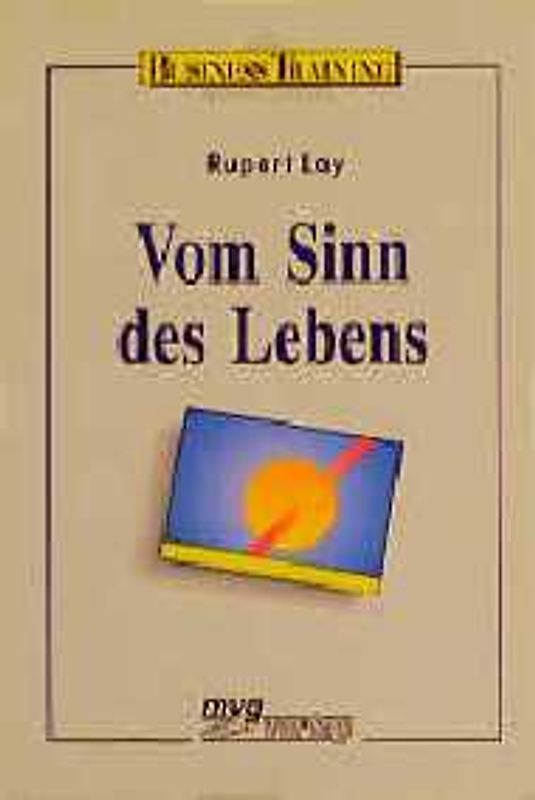Vom Sinn des Lebens