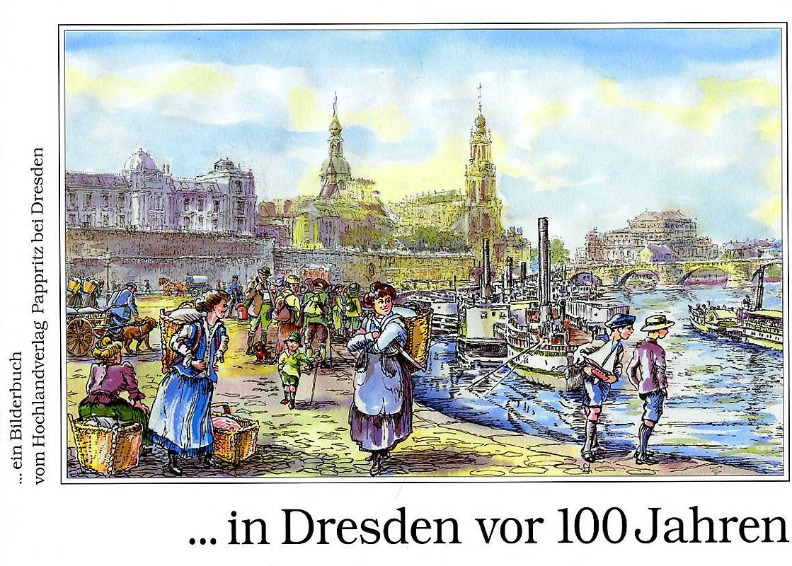 In Dresden vor 100 Jahren