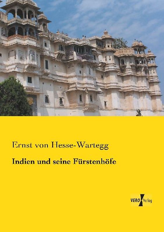 Indien und seine Fürstenhöfe