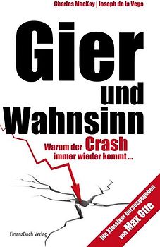 Gier und Wahnsinn