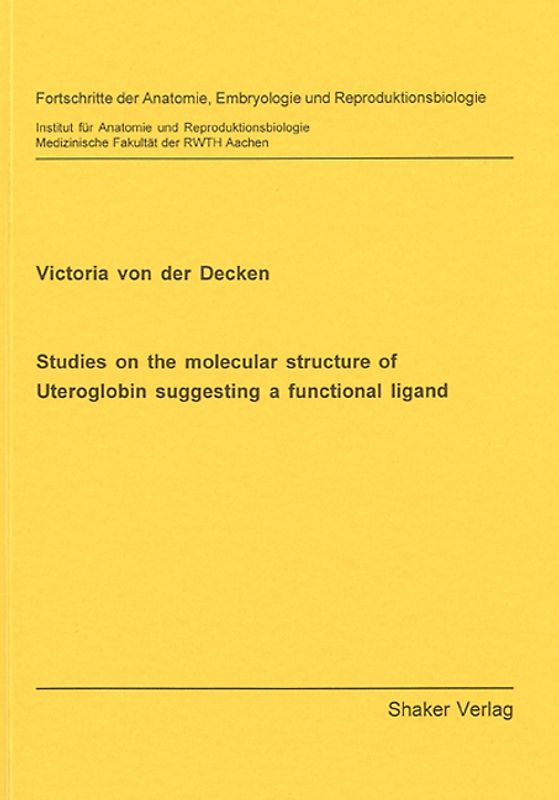 Studies on the molecular structure of Uteroglobin suggesting a functional ligand