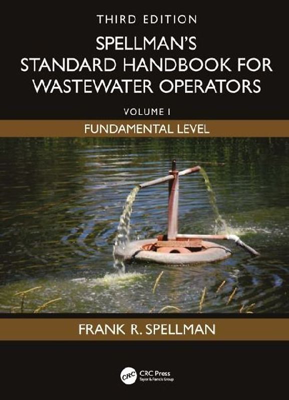 Spellman's Standard Handbook for Wastewater Operators