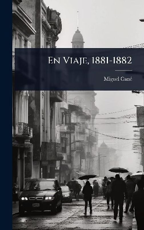 En Viaje, 1881-1882