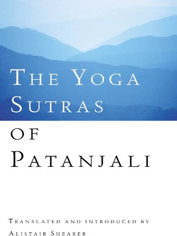 The Yoga Sutras Of Patanjali - Shearer, Alistair