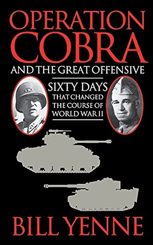 Operation Cobra and the Great Offensive