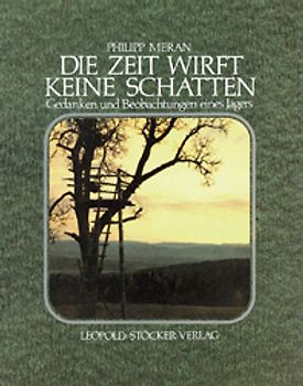 Die Zeit wirft keine Schatten