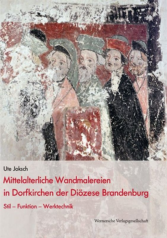 Mittelalterliche Wandmalereien in der Diözese Brandenburg