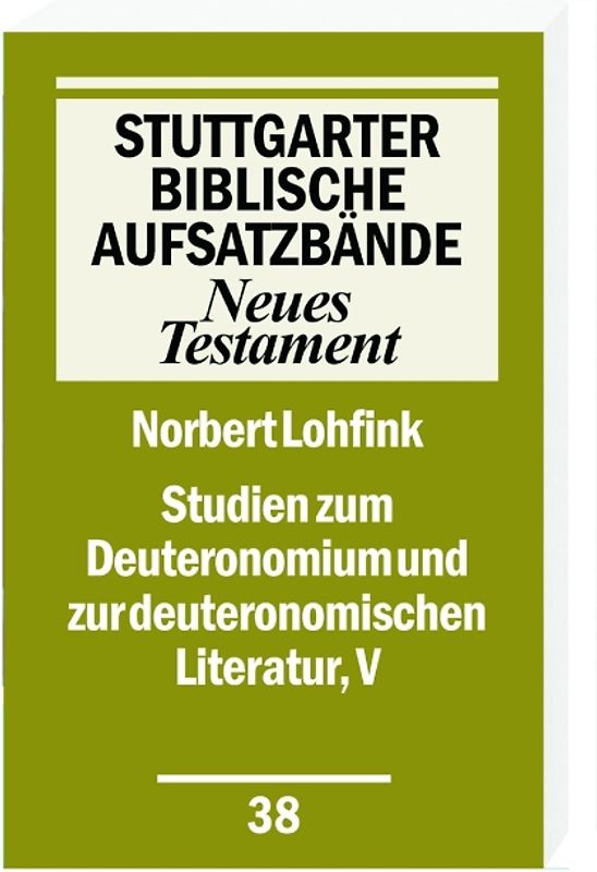 Studien zum Deuteronomium und zur deuteronomistischen Literatur, V