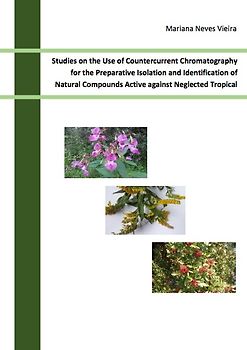 Studies on the use of countercurrent chromatography for the preparative isolation and identification of natural compounds active against Neglected Tropical Diseases