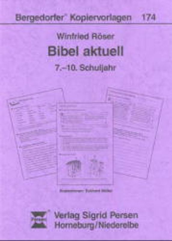 Bibel aktuell 7.- 9. Schuljahr