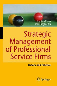Strategic Management of Professional Service Firms