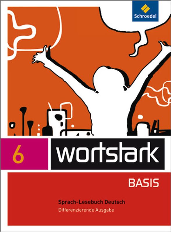 wortstark Basis - Differenzierende Allgemeine Ausgabe 2012