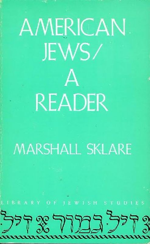 American Jews: A Reader