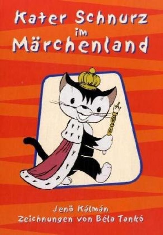 Kater Schnurz im Märchenland
