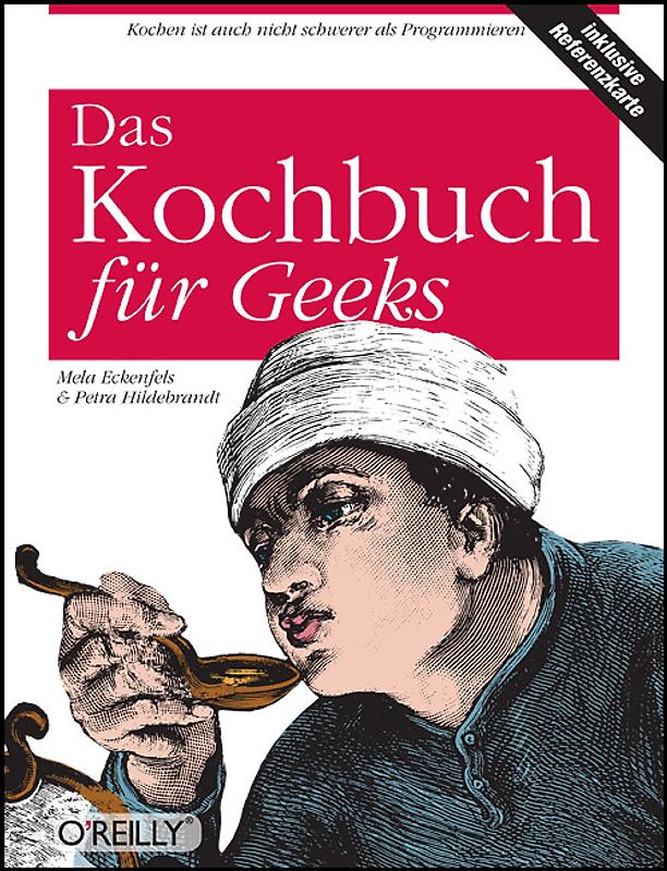 Das Kochbuch für Geeks