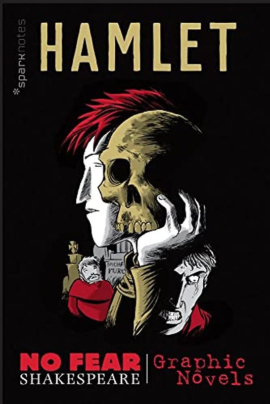 Hamlet: Volume 1 (No Fear Shakespeare Graphic Novels)