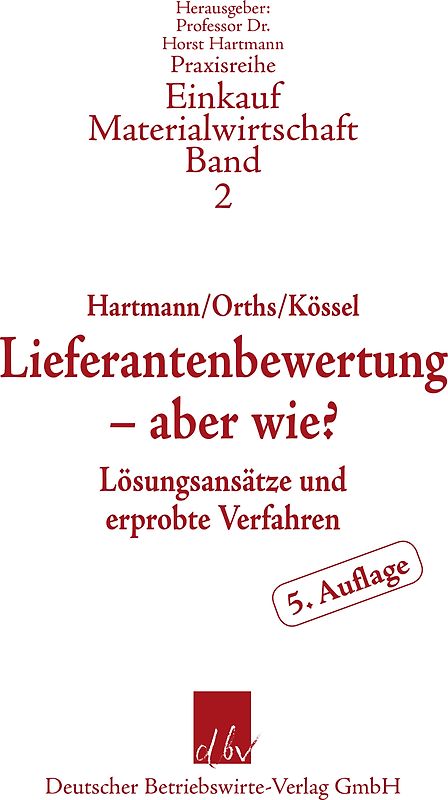 Lieferantenbewertung – aber wie?