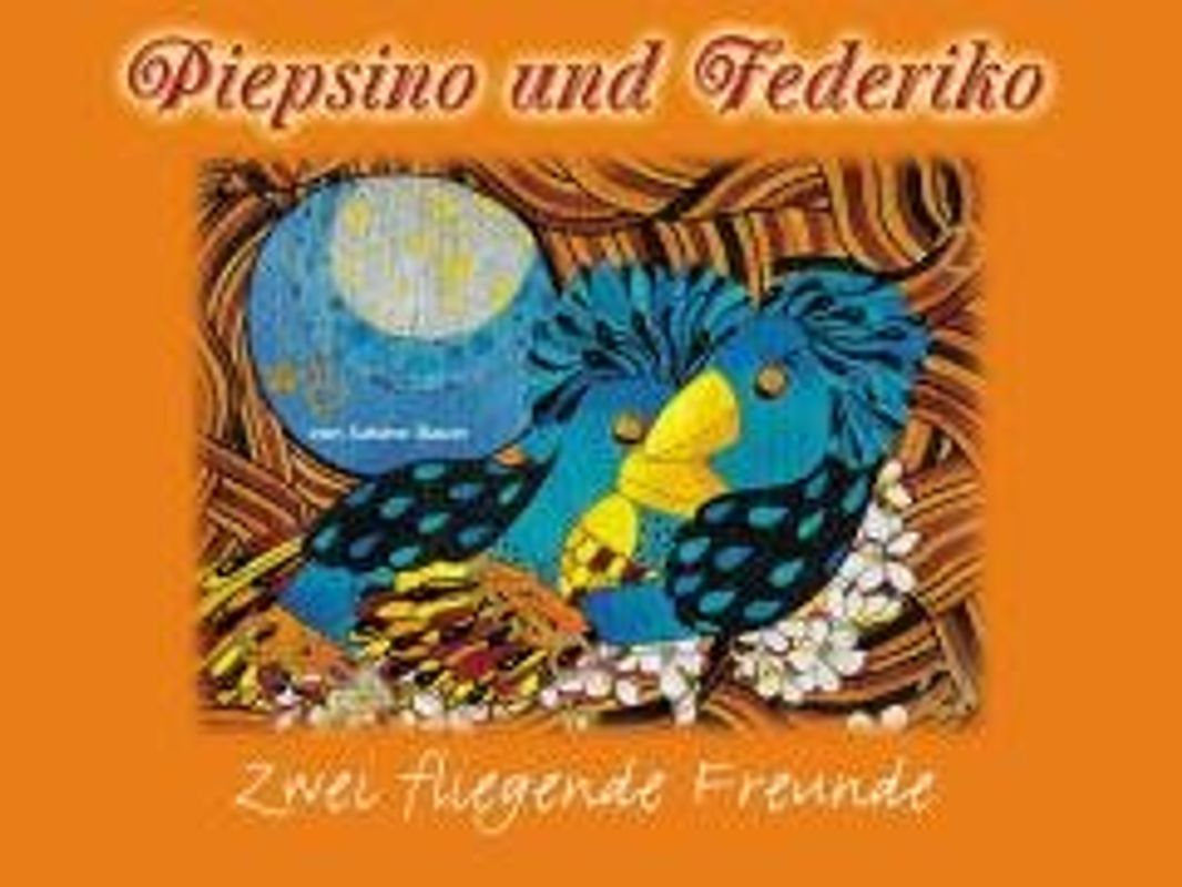 Piepsino und Federiko
