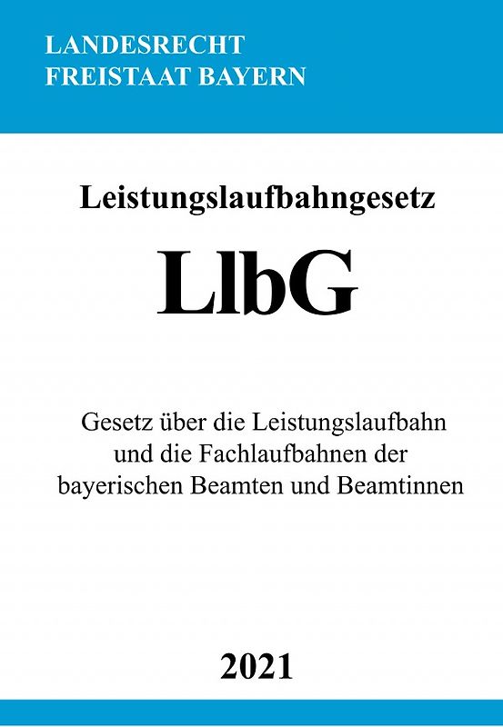 Leistungslaufbahngesetz (LlbG)