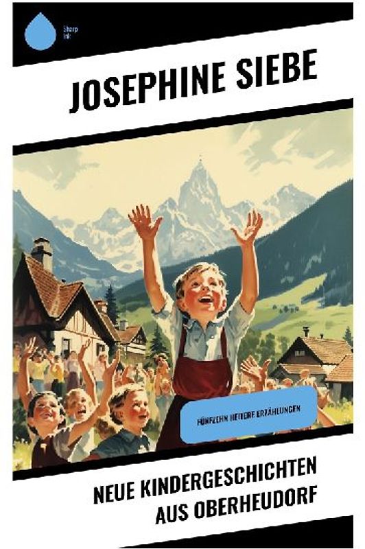 Neue Kindergeschichten aus Oberheudorf