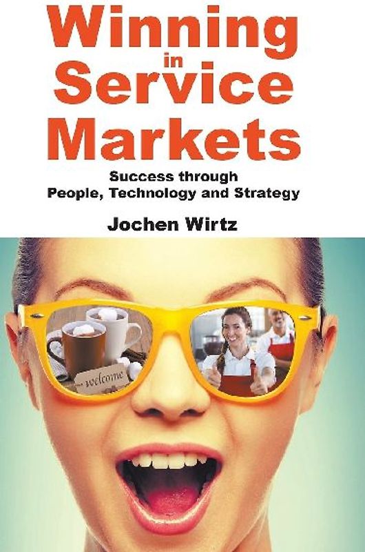 Winning in Service Markets