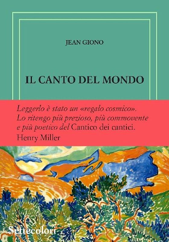 Il canto del mondo. Ediz. numerata
