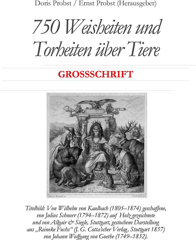 750 Weisheiten und Torheiten über Tiere