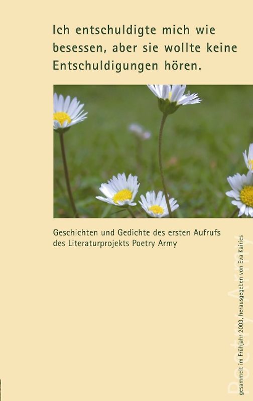 Ich entschuldige mich wie besessen, aber sie wollte keine Entschuldigungen hören