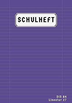 Schulheft Din A4 Lineatur 27: Heft Liniert A4 Mit Doppelrand | 50 Blatt | Schreibheft Lineatur 27 A4 Mit Rand | Lila