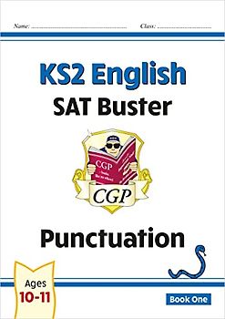 New KS2 English SAT Buster: Punctuation - Book 1 (for the 2022 tests) (CGP SATS English)