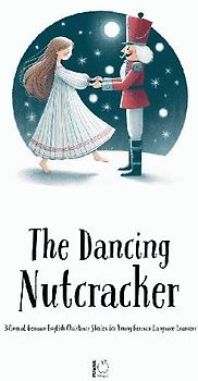 The Dancing Nutcracker