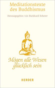 Mögen alle Wesen glücklich sein