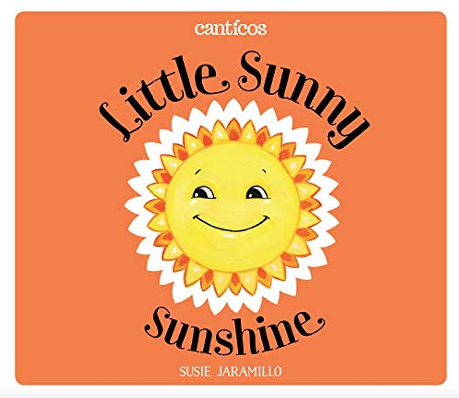 Little Sunny Sunshine / Sol Solecito (Canticos)