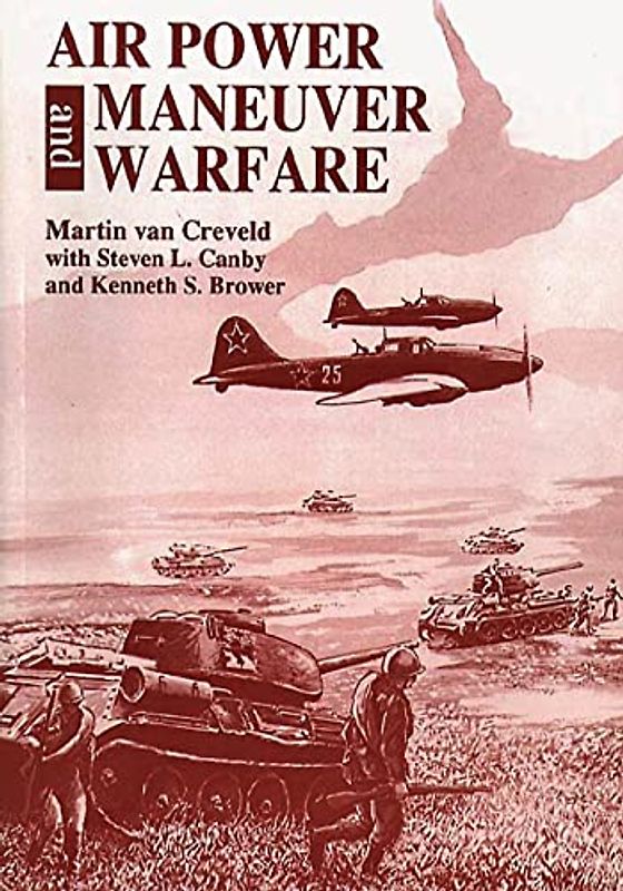 Air Power and Maneuver Warfare
