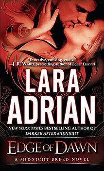 Edge of Dawn: A Midnight Breed Novel - Adrian, Lara