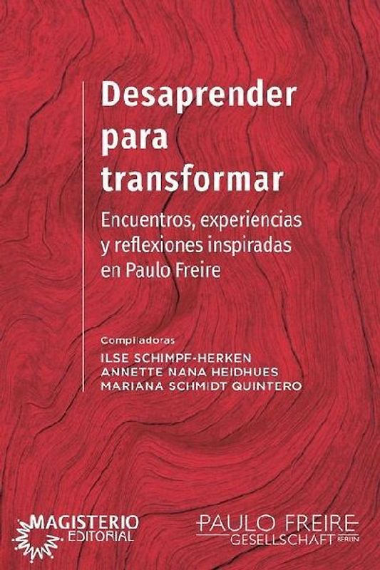 Desaprender para transformar.