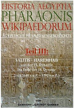 Historia Aegiptia Pharaonis Wikipaedorum, Teil III